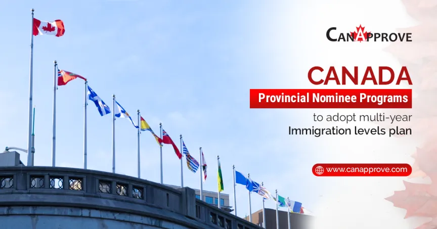 Canada to develop multi-year Provincial Nominee Program allocation plan