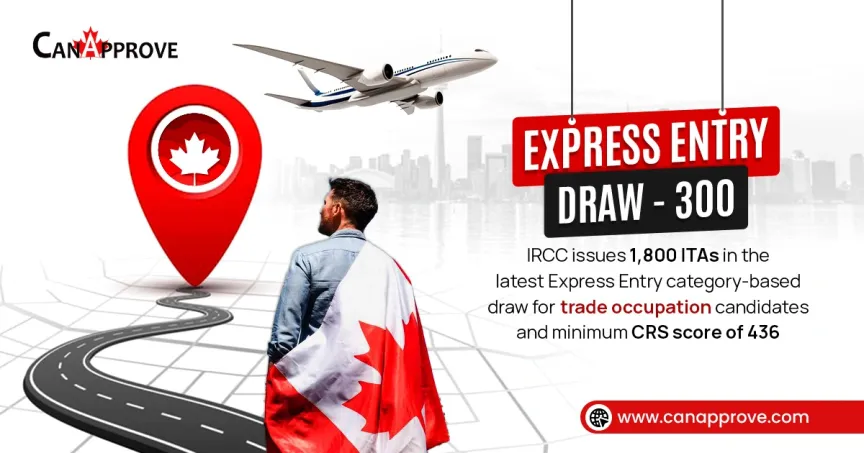 Express Entry Draw 300