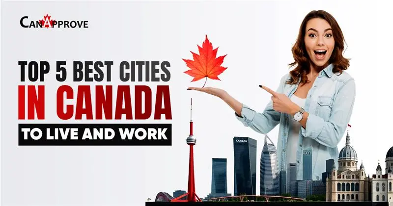 Best Cities in Canada to Live and Work