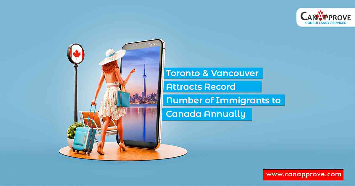 Toronto and Vancouver