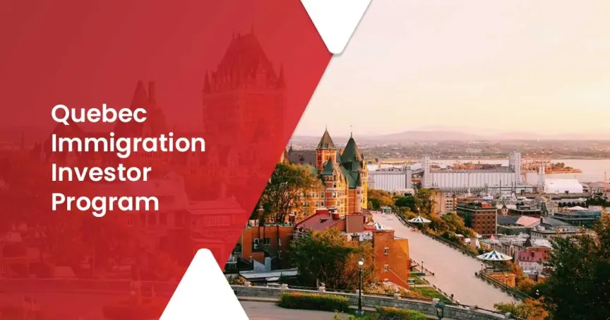 Quebec Immigration Investor Program
