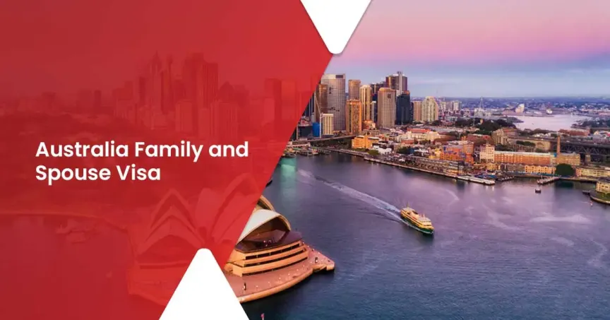 Australia Family and Spouse Visa